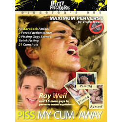 Piss My Cum Away DVD (Dirty Fuckers) (24140D)